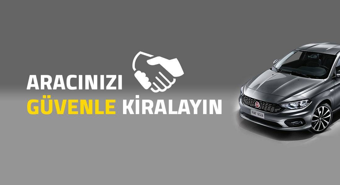 Aracınızı Güvenle Kiralayın